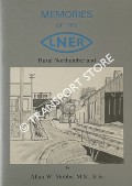 Book cover of Memories of the LNER - Rural Northumberland by STOBBS, Allan W.
